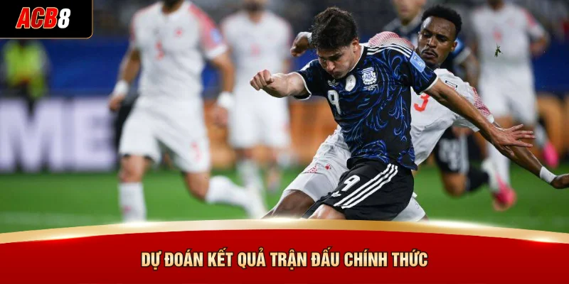 Dự Đoán Anh Đấu Với Argentina - Đặt Cược Nhanh, Thưởng Cực Chất 4 Dự đoán kết quả trận đấu chính thức